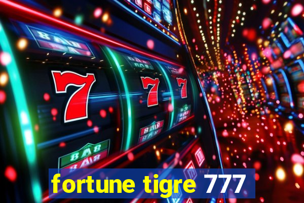 fortune tigre 777